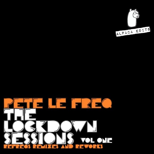 Pete Le Freq - The Lockdown Sessions, Vol.1 [ALPACA078]